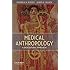Medical Anthropology: A Biocultural Approach