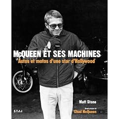 McQueen et ses machines : Autos et motos d'une star d'Hollywood