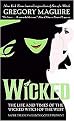 Wicked (The LIfe and Times of The Wicked Witch of the West) (Reprint) (Paperback)
