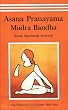 Asana, Pranayama, Mudra and Bandha