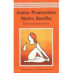 Asana, Pranayama, Mudra and Bandha