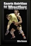 Sports Nutrition for Wrestlers