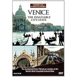 Venice: The Insatiable City State: Sites of the World's Cultures