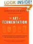 The Art of Fermentation