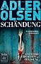 Sch�ndung: Der zweite Fall f�r Carl M�rck, Sonderdezernat Q Thriller