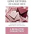 Love Letters of Great Men: The Collection of Love Letters Drawn from by Carrie Bradshaw in "Sex in the City"