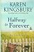 Book Halfway to Forever (Thorndike Press Large Print Christian Romance Series)