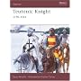 Teutonic Knight: 1190-1561 (Warrior): 12th-16th Centuries