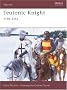 Teutonic Knight, 1190-1561