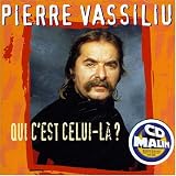 Revue Pierre Vassiliu  / Qui c'est celui-là ?