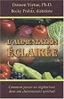 L'alimentation �clair�e - Comment passer au v�g�tarisme dans son cheminement spirituel