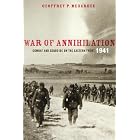 Click here to buy War of Annihilation: Combat and Genocide on the Eastern Front, 1941 (Total War: New Perspectives on World War II) by  Geoffrey P. Megargee.