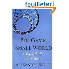 Big Game, Small World: A Basketball Adventure