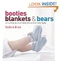 Booties, Blankets & Bears: 20 Irresistible Hand Knits for Your Baby