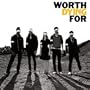Worth Dying for