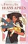 Les Princes du Th�, Tome 26 : 10 ans apr�s