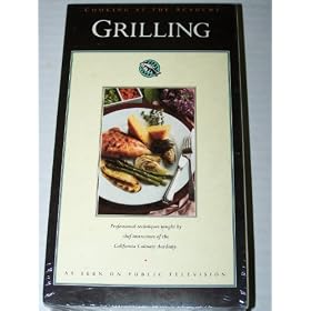Cooking at the Academy: Grilling - Professional techniques taught by chef instructors  of the California Culinary Academy  [VHS]