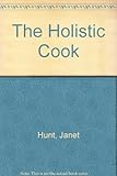 The holistic cook