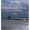 L'histoire de la baie du Mont-Saint-Michel et de son abbaye