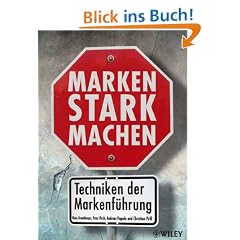 Marken stark machen: Techniken der Markenf�hrung