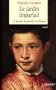 Le jardin imparfait: La pensee humaniste en France (French Edition)