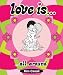 Love Is . . . All Around