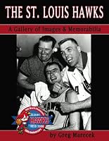The St. Louis Hawks: A Gallery of Images and Memorabilia