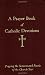 A Prayer Book of Catholic Devotions