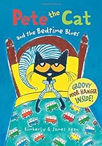 Pete the Cat and the Bedtime Blues