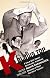 K Blows Top: A Cold War Comic Interlude, Starring Nikita Krushchev, America's Most Unlikely Tourist