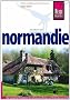 Normandie: Der komplette Reisef�hrer f�r individuelles Reisen und Entdecken an der K�ste und im Landesinneren der Normandie