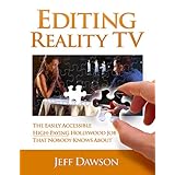 editing reality tv the easily accessible high paying hollywood job that nobody knows about