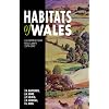 Habitats of Wales: A Comprehensive Field Survey, 1979-1997