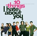 10 Things I Hate About You