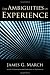 The Ambiguities of Experience (Messenger Lectures)