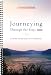 Journeying Through the Days 2010: A Calendar and Journal for Personal Reflection