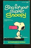 Sing for Your Supper- Snoopy