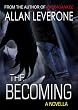 The Becoming - a novella