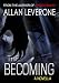 Books : The Becoming - a novella