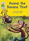 Anansi the banana thief : an African-Caribbean tale