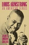 Buy : Louis Armstrong: An American Genius