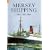 Ships of the Mersey: A Photographic History