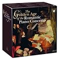 Golden Age Of The Romantic Piano Concerto