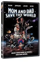 Mom and Dad Save the World