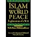 Islam and World Peace: Explanations of a Sufi