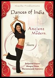 Dances of India: Ancient to Modern with Meera