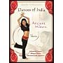 Dances of India: Ancient to Modern with Meera