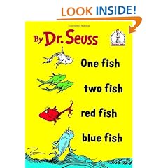 One Fish, Two Fish, Red Fish, Blue Fish (I can read it all by myself beginner books)