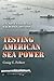 Testing American Sea Power: U.S. Navy Strategic Exercises, 1923–1940 (Volume 107) (Williams-Ford Texas A&M University Military History Series)