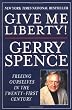 Give Me Liberty: Freeing Ourselves in the Twenty-First Century